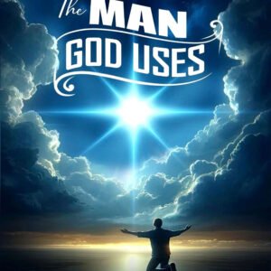 The Man God Uses: by- Oswald J. Smith – English