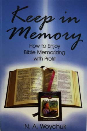 111111111111111111111111 Keep in Memory: How to Enjoy Bible Memorizing with Profit