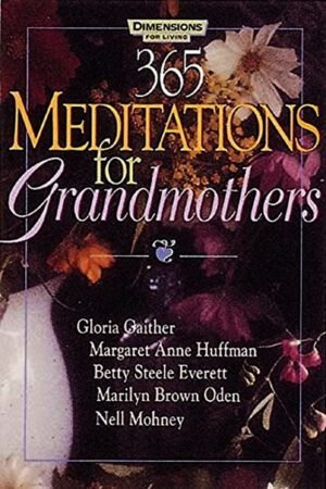 365 Meditations for Grandmothers