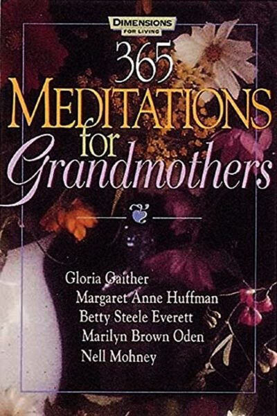 365 dcopy 365 Meditations for Grandmothers