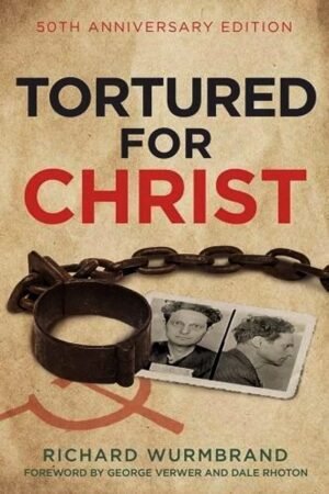 Tortured for Christ: 50th Anniversary Editi- 9780830772605, paperback, Wurmbrand