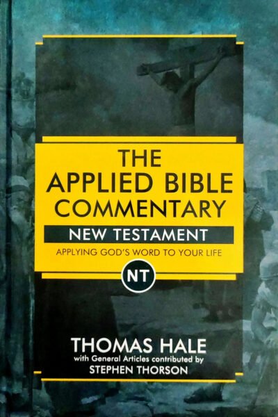 The Applied Bible Commentary On New Testament