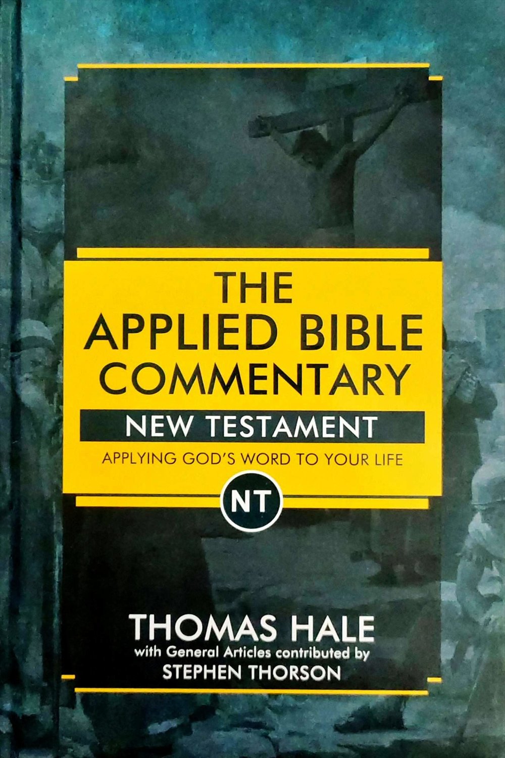 The Applied Bible Commentary On New Testament