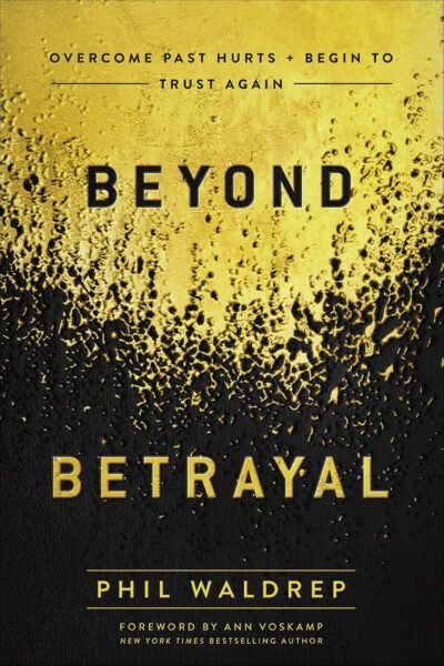 Beyond Betrayal