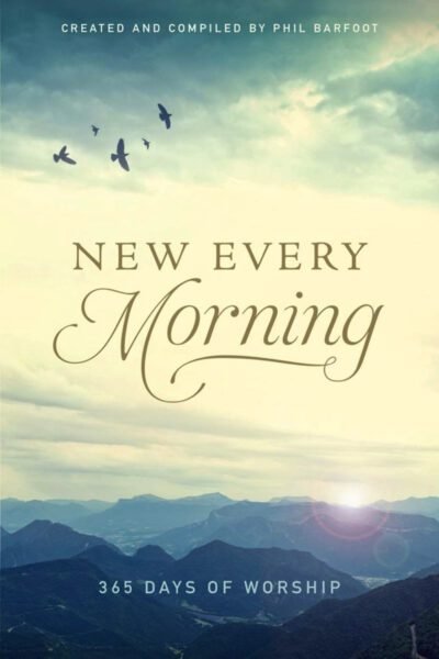 New Every Morning