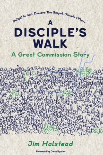 A Disciple’s Walk