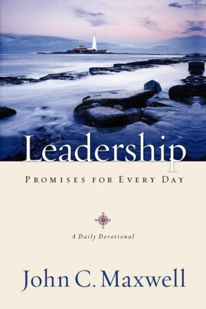 leadership Leadership Promises for Every Day: A Daily Devotional
