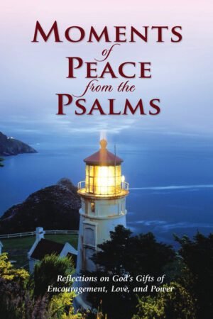 Moments of Peace from the Psalms