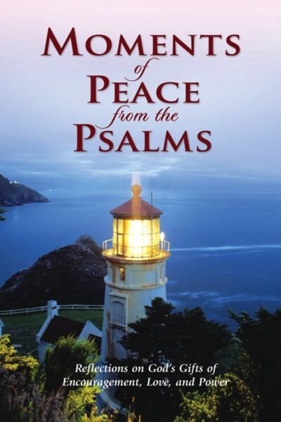 Moments of Peace from the Psalms