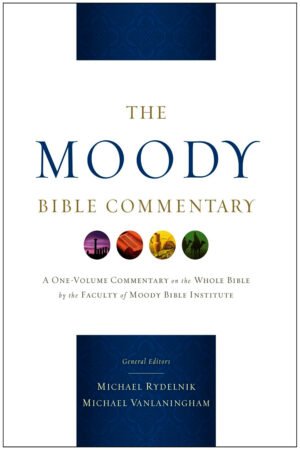 moody The Moody Bible Commentary