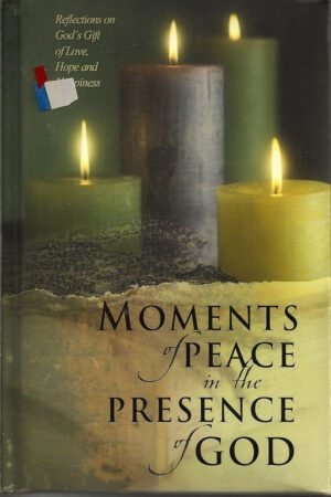 Moments of Peace in the Presence of God