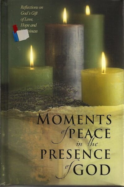 Moments of Peace in the Presence of God