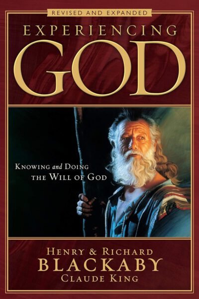 BLACKBAY Experiencing God: Knowing and Doing the Will of God, Revised and Expanded