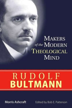 BULTMAN Rudolf Bultmann