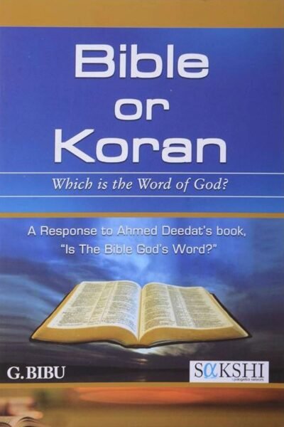 Bible or Quran - Which is the Word of God