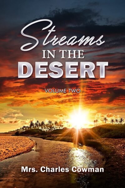 Streams In The Desert – Volume 2