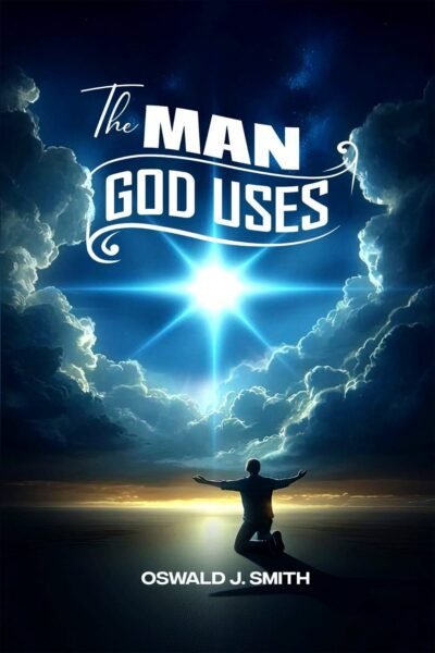 The Man God Uses