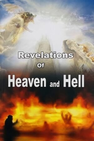 Revelations Of Heaven And Hell