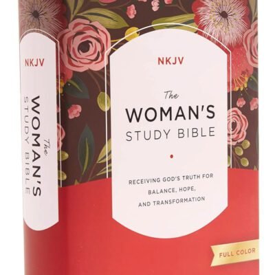 NKJV, The Woman's Study Bible, Hardcover, Red Letter, Full-Color Edition: Receiving God's Truth for Balance, Hope, and Transformation