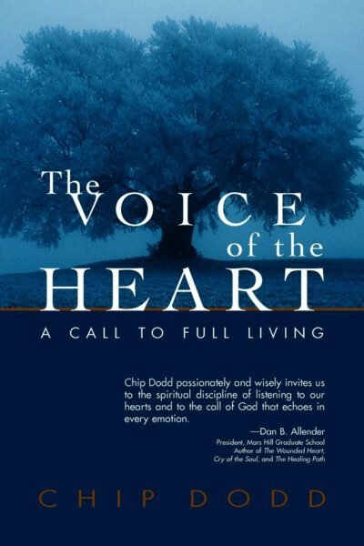 The Voice of the Heart: A Call to Full Living
