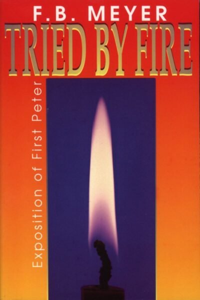 Tried by Fire