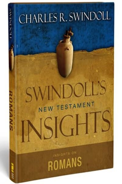 Insights on Romans (Swindoll's New Testament Insights)